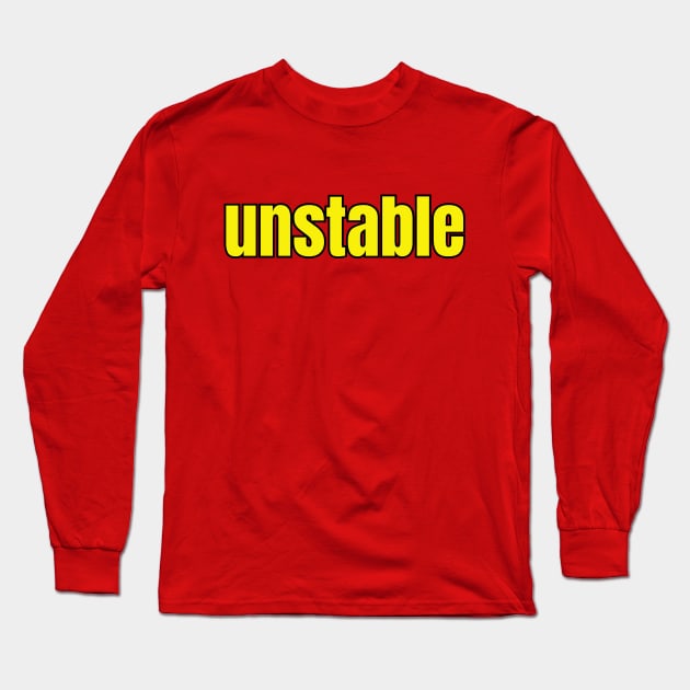 Unstable Long Sleeve T-Shirt by Spatski